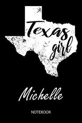 Book cover for Texas Girl - Michelle - Notebook