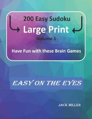 Book cover for 200 Easy Sudoku Large Print (Volume 1)