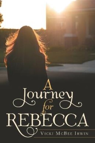 Cover of A Journey for Rebecca