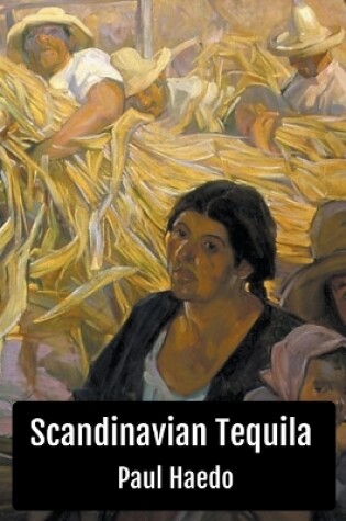Cover of Scandinavian Tequila