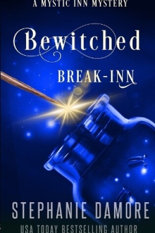 Cover of Bewitched Break Inn