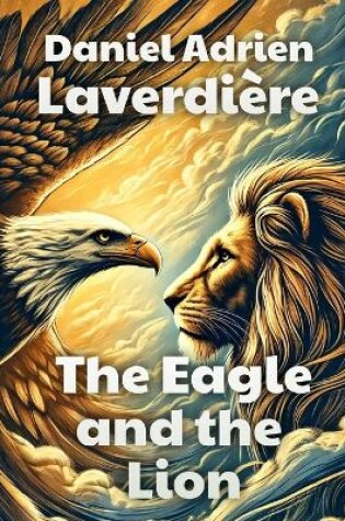 Cover of The Eagle and the Lion