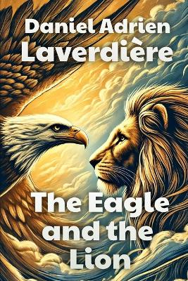 Book cover for The Eagle and the Lion