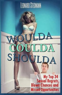 Book cover for Woulda, Coulda, Shoulda