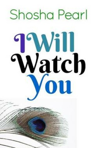 Cover of I Will Watch You