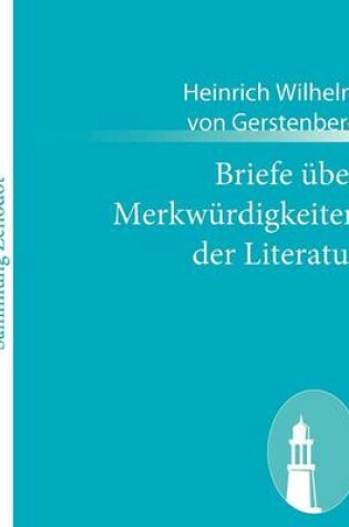 Cover of Briefe über Merkwürdigkeiten der Literatur