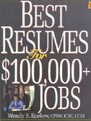 Book cover for Best Resumes for $100,000+ Jobs