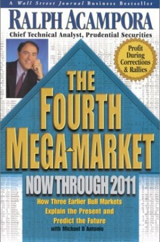 Cover of The Fourth Mega-Market Now Through 2011