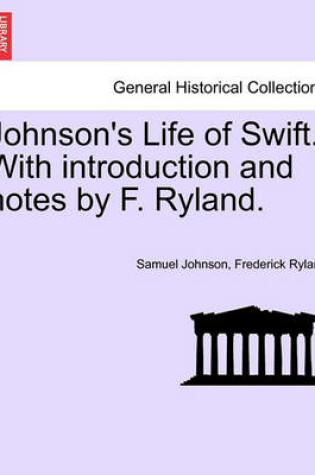 Cover of Johnson's Life of Swift. with Introduction and Notes by F. Ryland.