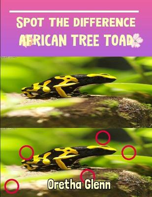 Book cover for Spot the difference African Tree Toad