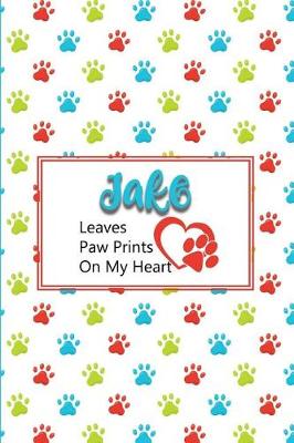 Book cover for Jake Leaves Paw Prints on My Heart