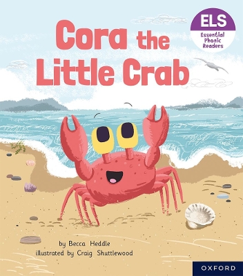 Book cover for Essential Letters and Sounds: Essential Phonic Readers: Oxford Reading Level 3: Cora the Little Crab