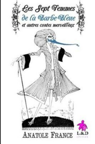 Cover of Les Sept Femmes de la Barbe-Bleue Et Autres Contes Merveilleux