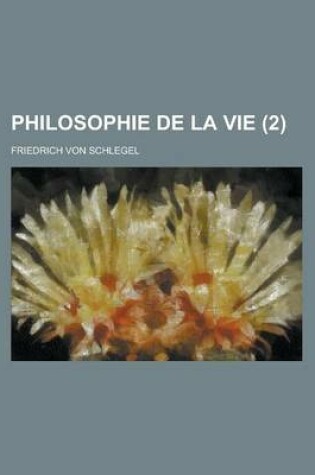 Cover of Philosophie de La Vie (2)