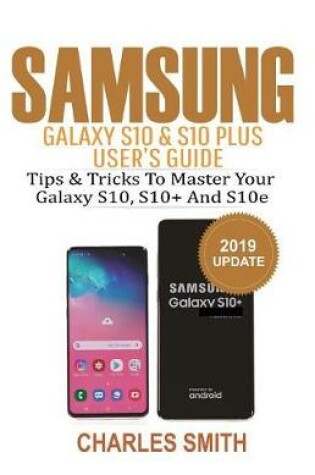 Cover of Samsung Galaxy S10 & S10 plus User's Guide