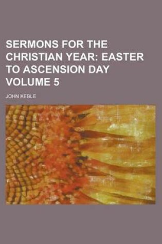 Cover of Sermons for the Christian Year Volume 5
