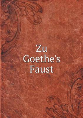 Book cover for Zu Goethe's Faust