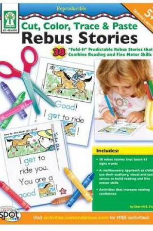 Cover of Cut, Color, Trace & Paste Rebus Stories, Ages 5 - 8