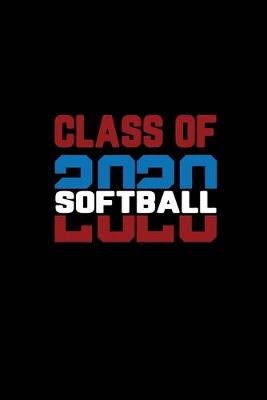Cover of Class Of 2020 Softball