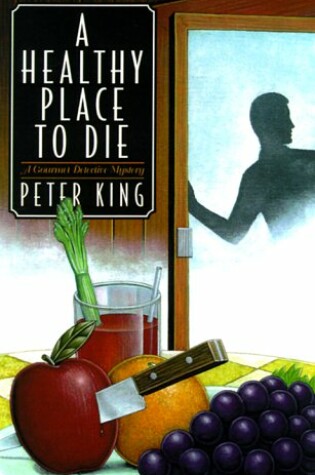 Cover of A Healthy Place to Die