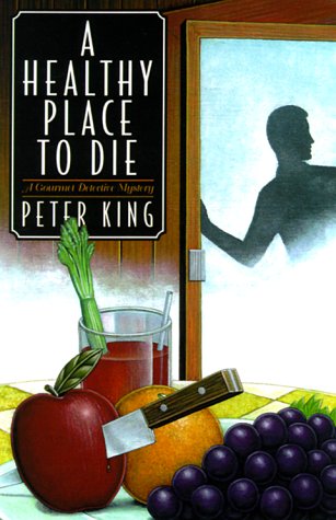 Book cover for A Healthy Place to Die