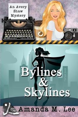 Book cover for Bylines & Skylines