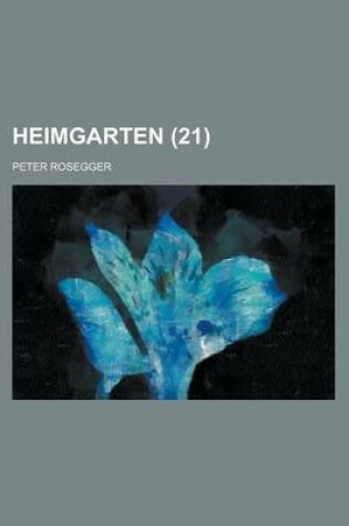 Cover of Heimgarten (21 )