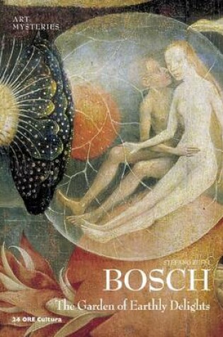 Cover of Bosch, The Garden of Earthly Delights: Art Mysteries