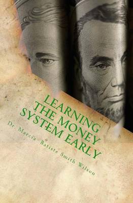 Book cover for Learning the Money System Early