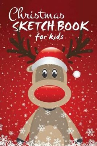 Cover of Christmas Sketch Book for Kids