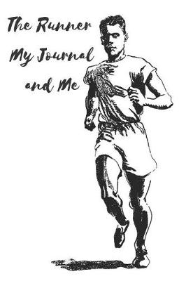 Book cover for The Runner My Journal and Me