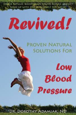 Book cover for Revived! Proven Natural Solutions for Low Blood Pressure