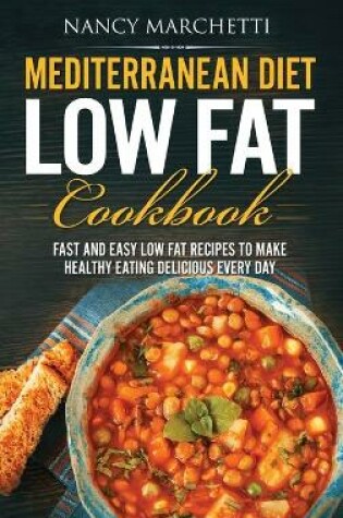 Cover of Mediterranean Diet Low Fat Cookbook