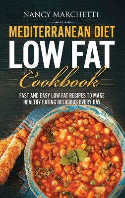 Book cover for Mediterranean Diet Low Fat Cookbook