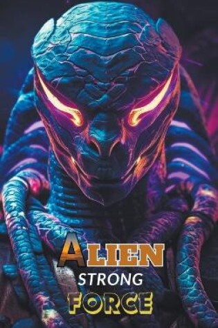 Cover of Alien Strong Force