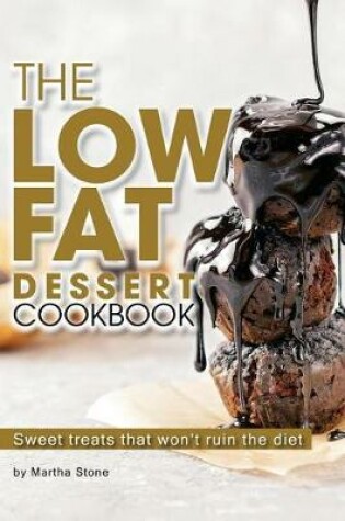 Cover of The Low Fat Dessert Cookbook