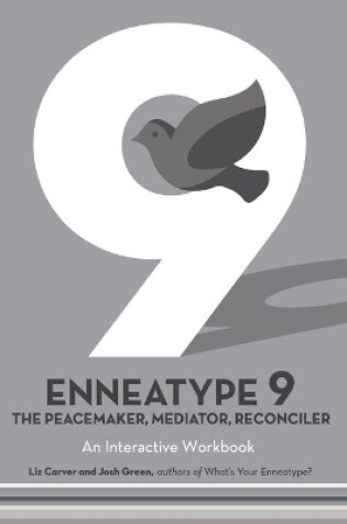 Cover of Enneatype 9: The Peacemaker, Mediator, Reconciler