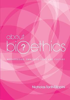 Book cover for About Bioethics - Volume 4