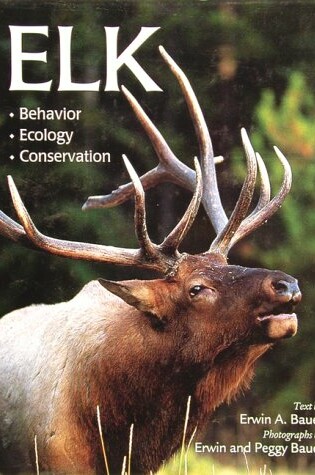 Cover of Elk: Behavior, Ecology, Conservation