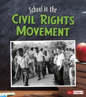 Book cover for School in the Civil Rights Movement (its Back to School ... Way Back!)