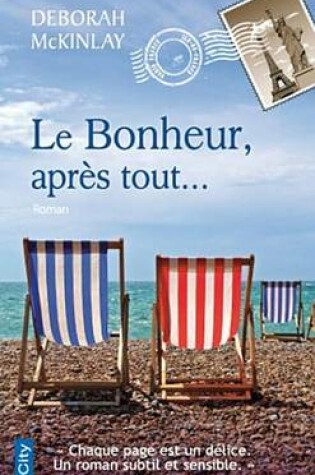 Cover of Le Bonheur, Apres Tout...