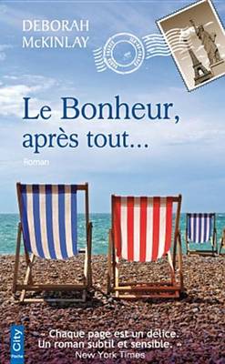 Book cover for Le Bonheur, Apres Tout...