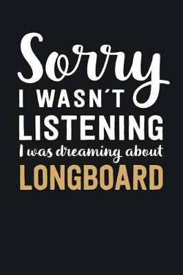 Book cover for I was Dreaming about Longboard