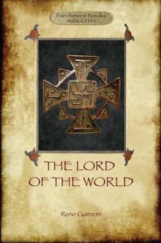 Cover of The Lord of the World [the King of the World] (Aziloth Books)