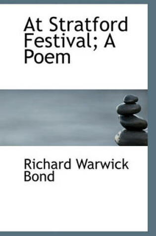 Cover of At Stratford Festival; A Poem