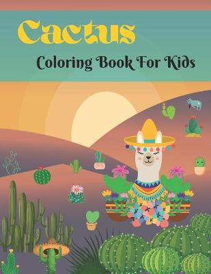 Book cover for Cactus Coloring Book For Kids