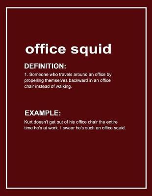 Book cover for Urban Dictionary 'office Squid' Funny Notebook. Journal & Exercise Book (Red)