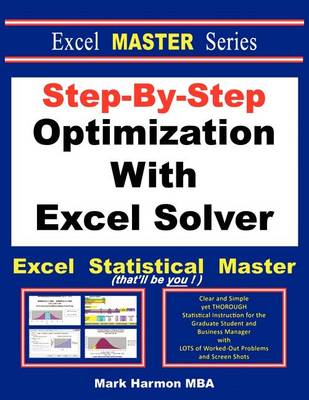 Book cover for Step-By-Step Optimization with Excel Solver - The Excel Statistical Master