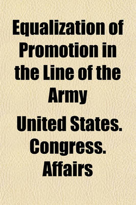 Book cover for Equalization of Promotion in the Line of the Army