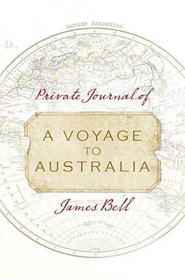 Book cover for Private Journal of a Voyage to Australia